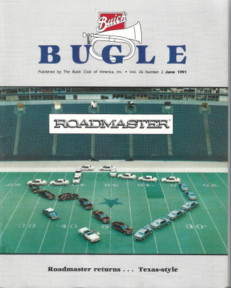 THE BUICK BUGLE 1991 JUNE - ROADMASTER TEXAS STYLE, '53 76C, 54 MODEL 100